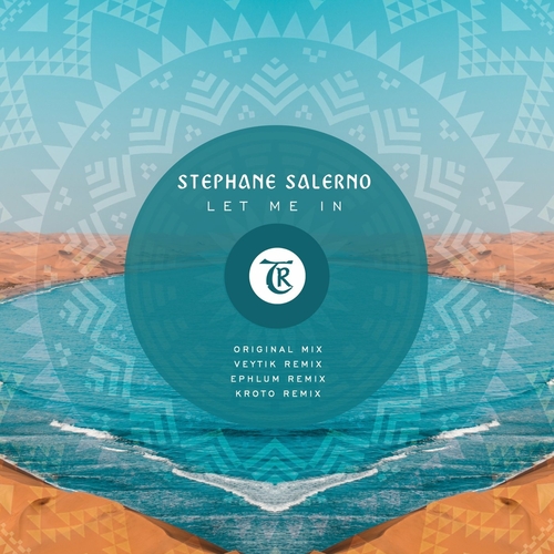 Stephane Salerno - Let Me In [TR186]